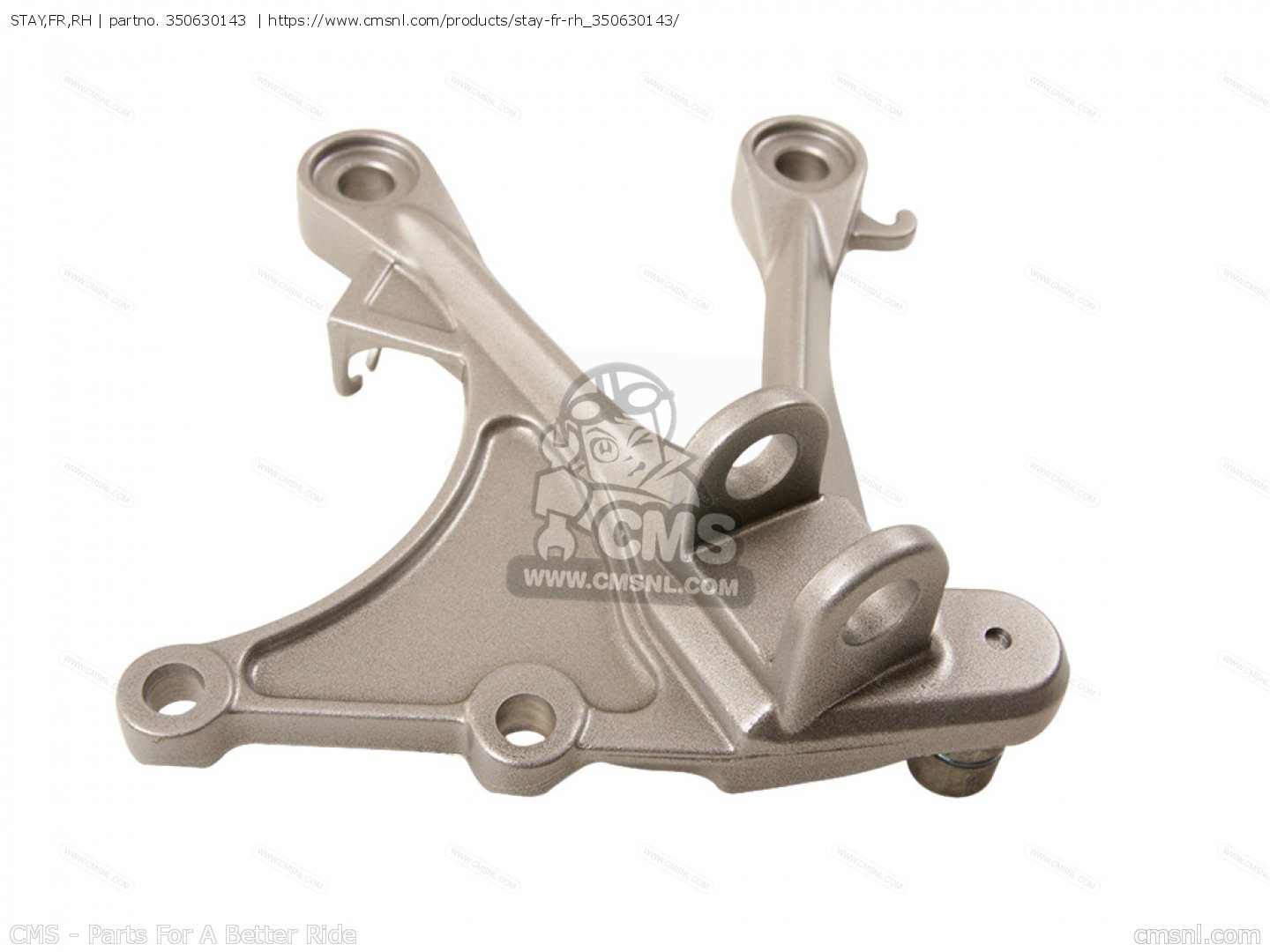 STAY,FR,RH | partno. 350630143 | https://www.cmsnl.com/products/stay-fr-rh_350630143/CMS - Parts For A Better Ridecmsnl.com